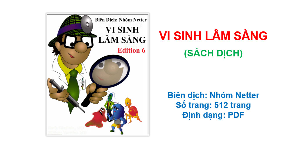 [Sách dịch] Vi Sinh Lâm Sàng (Clinical Microbiology Made Ridiculously Simple)