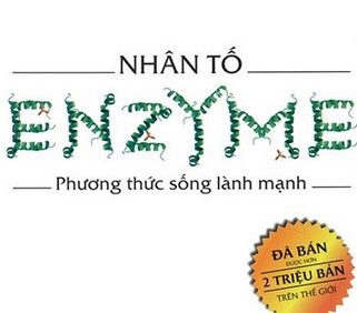 Nhân tố ENZYME – Phương thức sống lành mạnh