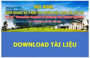Tài liệu Hội nghị Điện quang và Y học hạt nhân toàn quốc lần 20