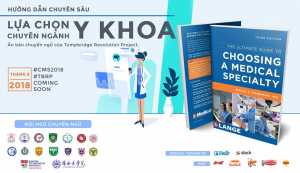 Hướng dẫn chuyên sâu lựa chọn chuyên ngành Y khoa (Tiếng việt - 2018)