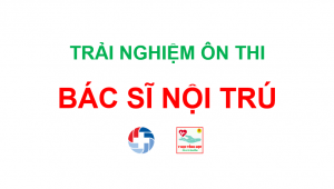 Trải nghiệm ôn thi Bác sĩ Nội Trú