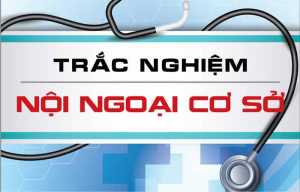 Trắc nghiệm nội ngoại cơ sở ĐH Y Dược TP.HCM
